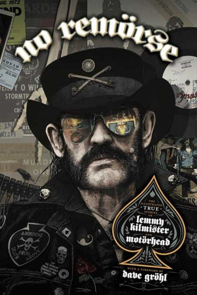 No Remorse: The Illustrated True Stories Of Lemmy Kilmister And Motorhead HC