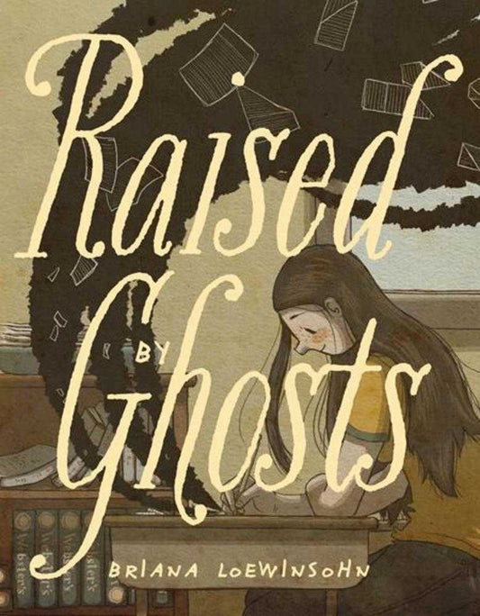 Raised By Ghosts TPB