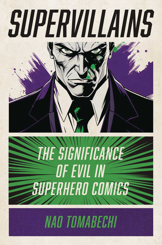 Supervillains Significance Evil Superhero Comics Softcover