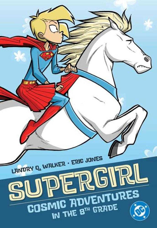 Supergirl: Cosmic Adventures In The 8th Grade TPB (2025 Edition)