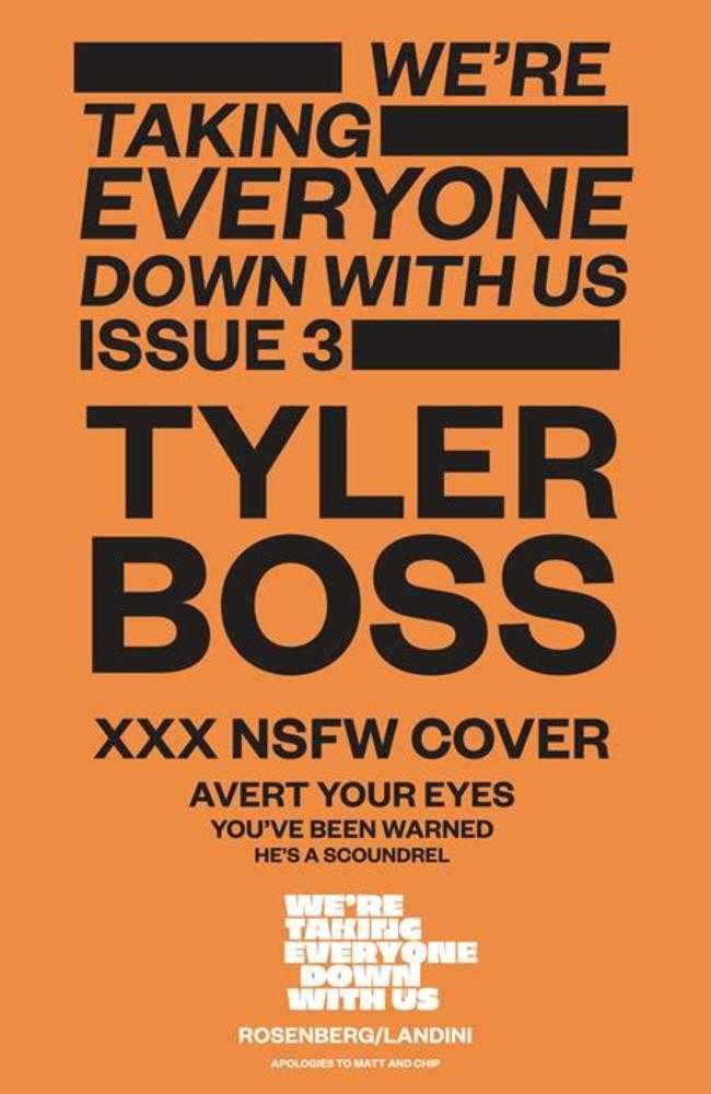 We're Taking Everyone Down With Us (2025) #3 (of 6) Cover C Tyler Boss Polybagged Variant (Mature)