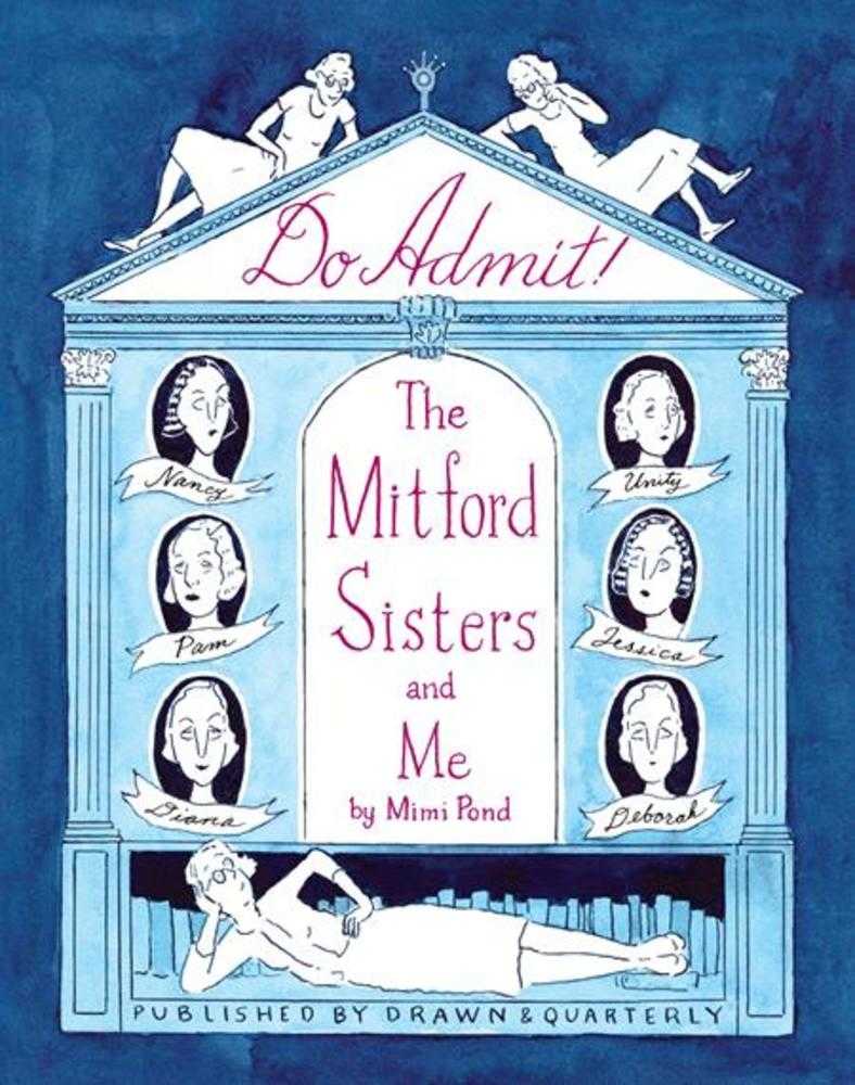 Do Admit: The Mitford Sisters And Me HC