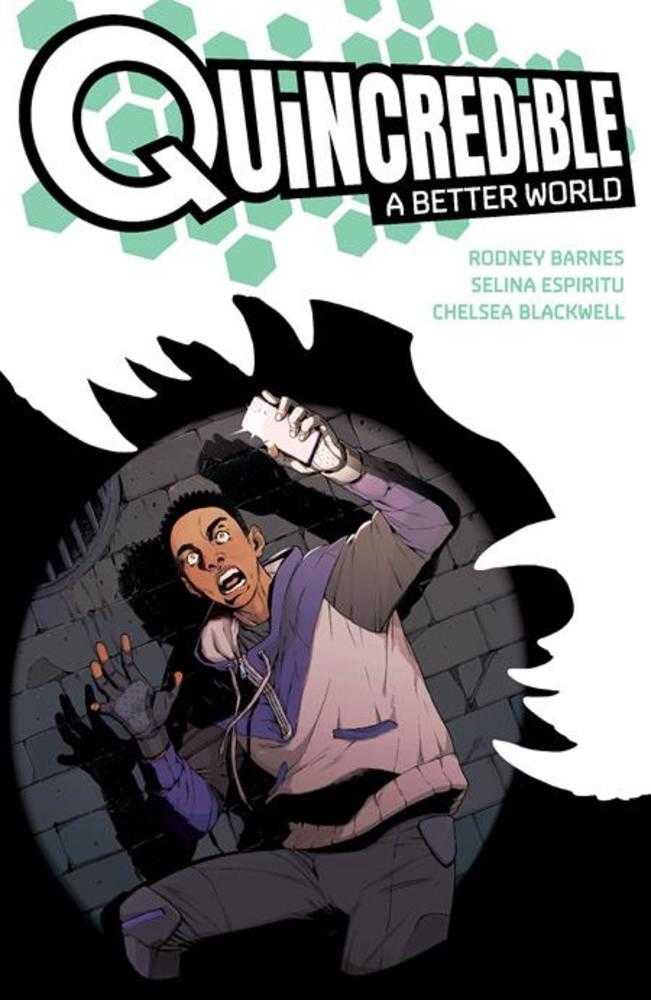 Quincredible: A Better World TPB