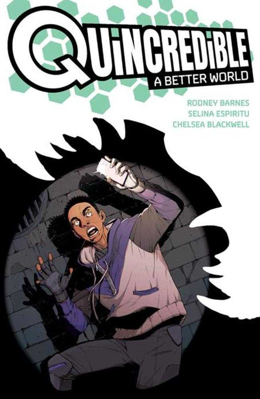Quincredible: A Better World TPB