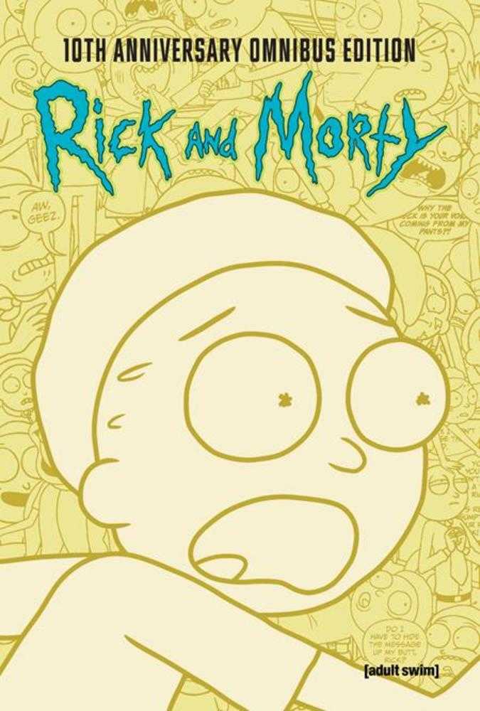 Rick And Morty 10th Anniversary Omnibus Vol 02 HC