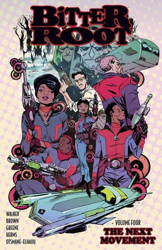 Bitter Root Vol 04: The Next Movement TPB (Mature)