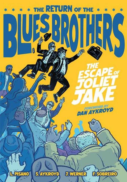 Return Of The Blues Brothers: The Escape Of Joliet Jake HC
