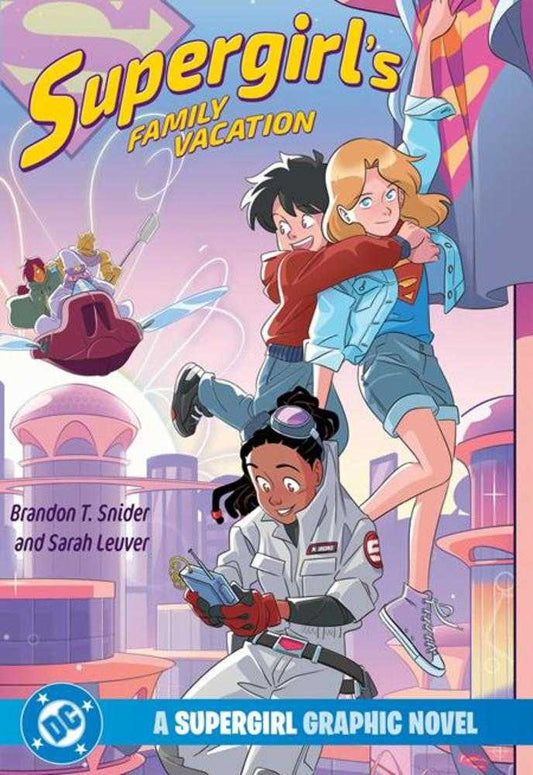 Supergirl's Family Vacation A Supergirl Graphic Novel TPB