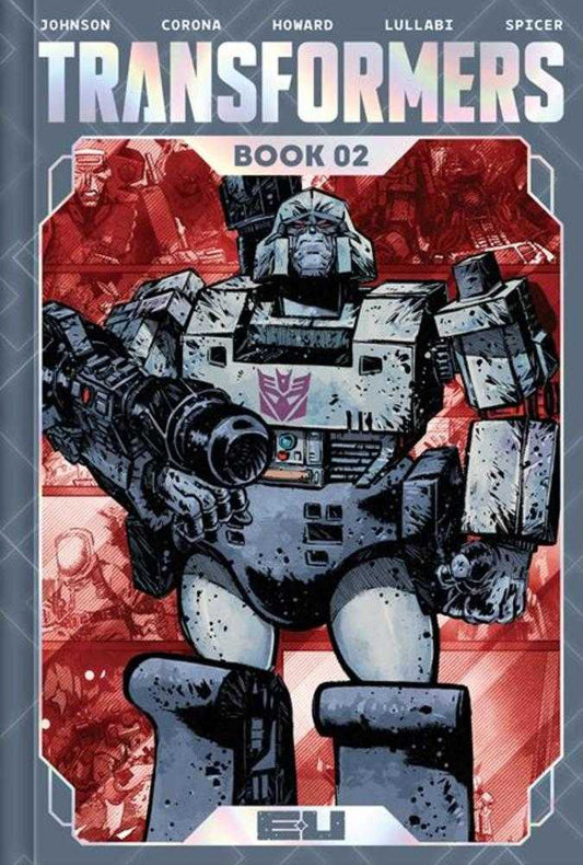 Transformers Deluxe Edition Book 02 HC Jorge Corona & Mike Spicer Cover