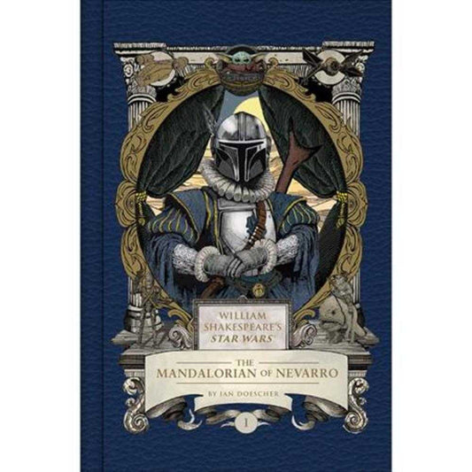 William Shakespeare's Star Wars The Mandalorian Of Nevarro HC