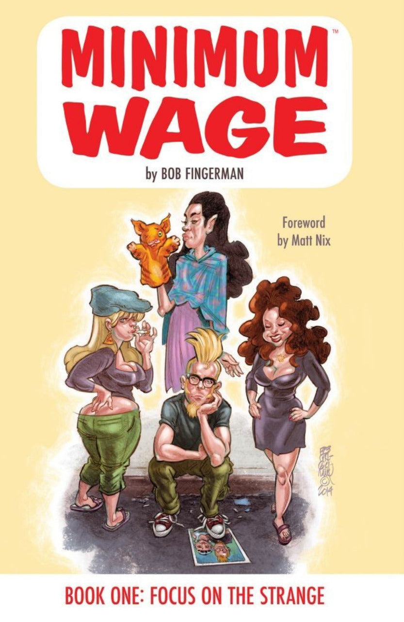 Minimum Wage TPB Volume 01 Focus On The Strange (Mature)
