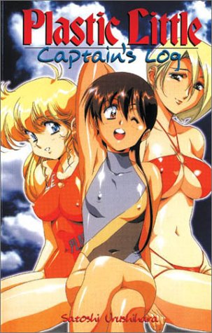 Plastic Little: Captain's Log