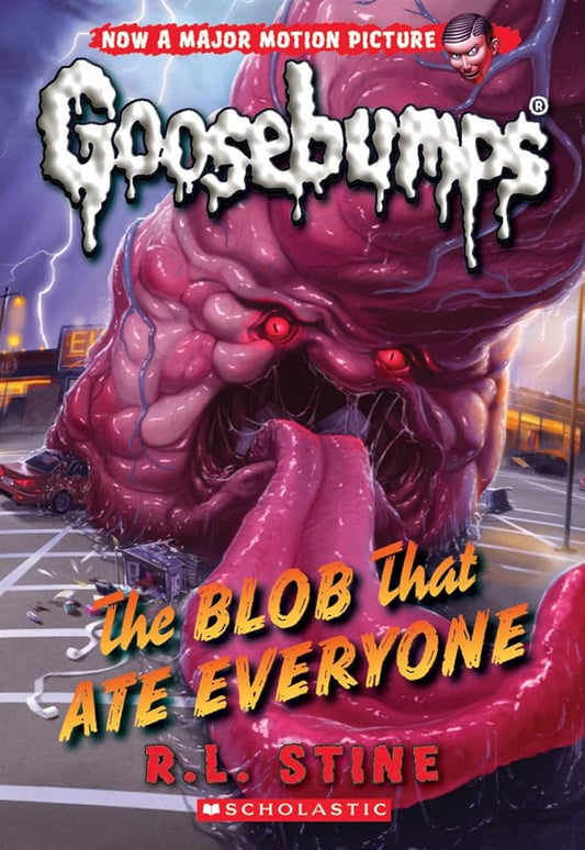 Goosebumps: The Blob that Ate Everyone