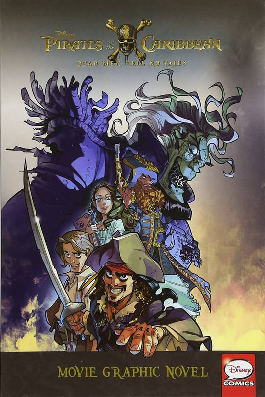 Pirates Of The Caribbean: Dead Men Tell No Tales Movie Graphic Novel