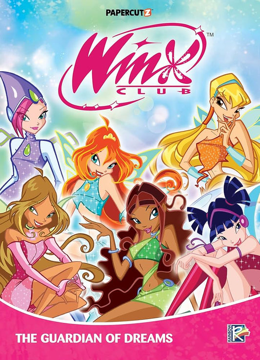 Winx Club Vol 06: The Guardian Of Dreams HC