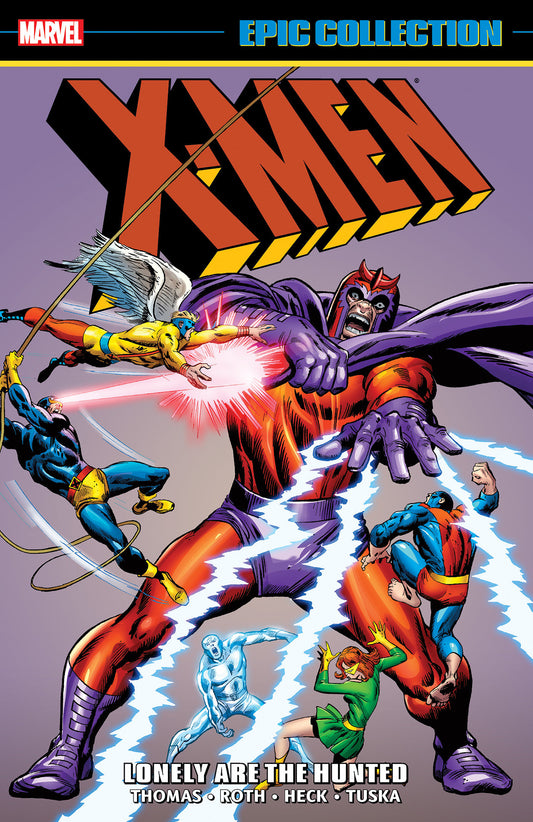 X-Men Epic Collection: Lonely Are The Hunted TPB [New Printing]