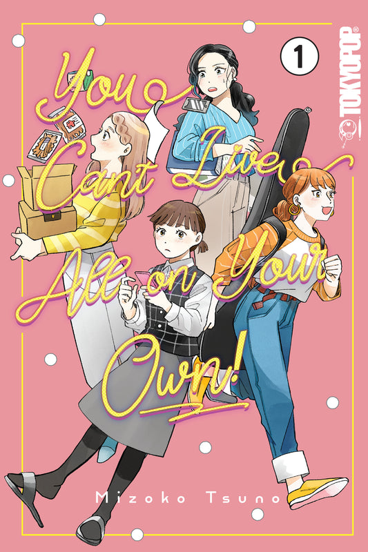 You Can't Live All On Your Own! Vol 01