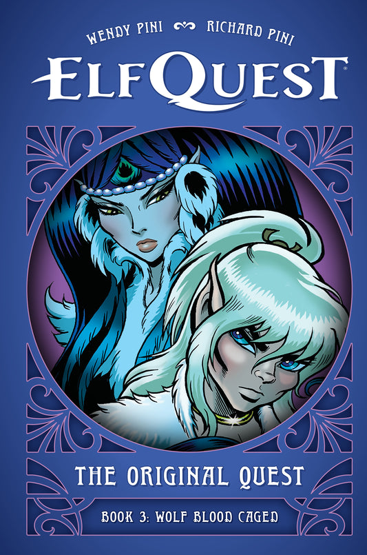 Elfquest: The Original Quest Book 03: Wolf Blood Caged TPB