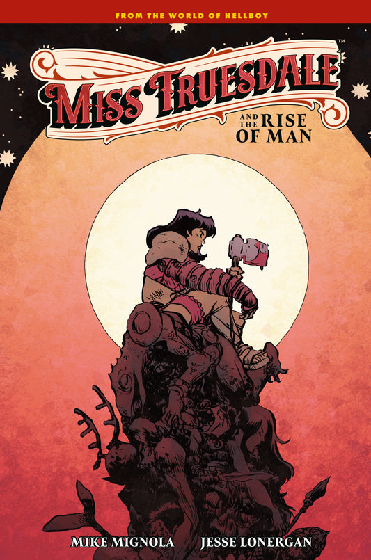 Miss Truesdale And The Rise Of Man TPB