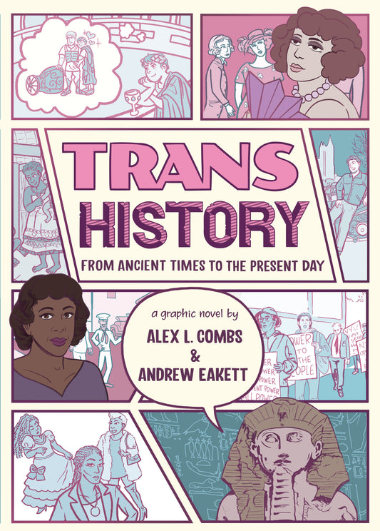 Trans History: A Graphic Novel From Ancient Times To The Present Day