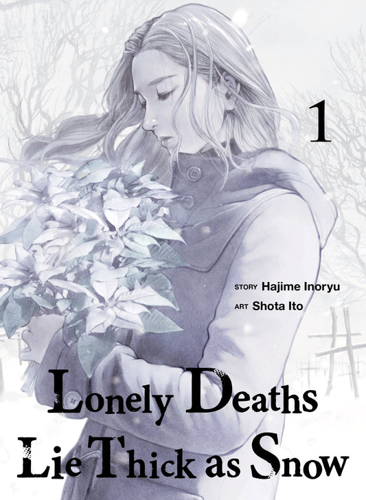Lonely Deaths Lie Thick As Snow Vol 01