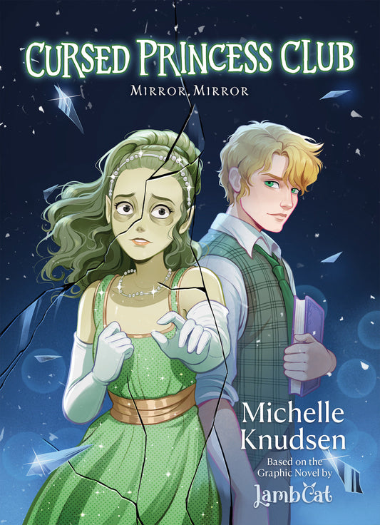 Cursed Princess Club Novel 02: Mirror, Mirror