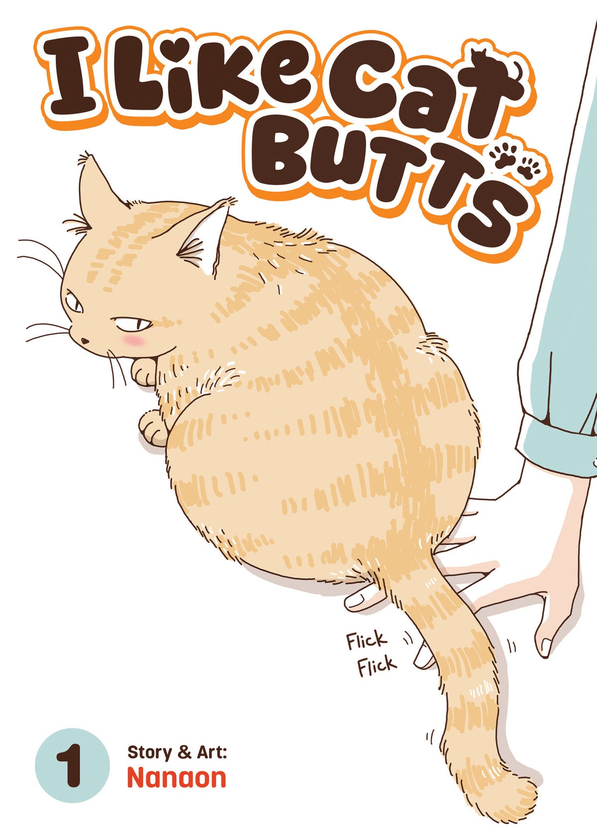 I Like Cat Butts Volume. 1