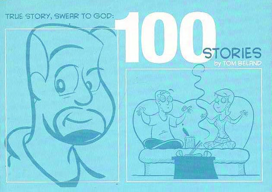 True Story Swear To God 100 Stories TPB (Mature)