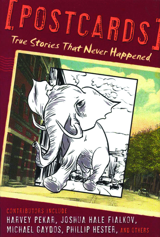 Postcards: True Stories That Never Happened HC