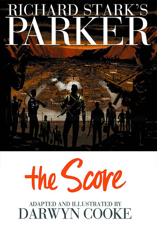 Parker: The Score HC