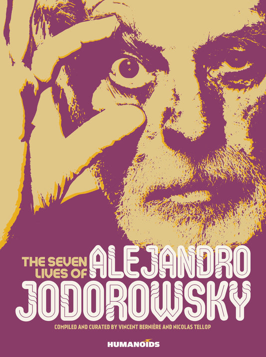 Seven Lives Of Alejandro Jodorowsky HC (Mature)